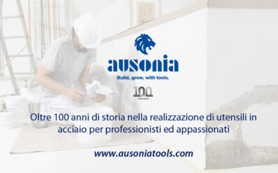 Costruire, crescere e innovare con gli utensili Ausonia